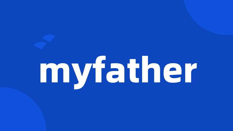 myfather