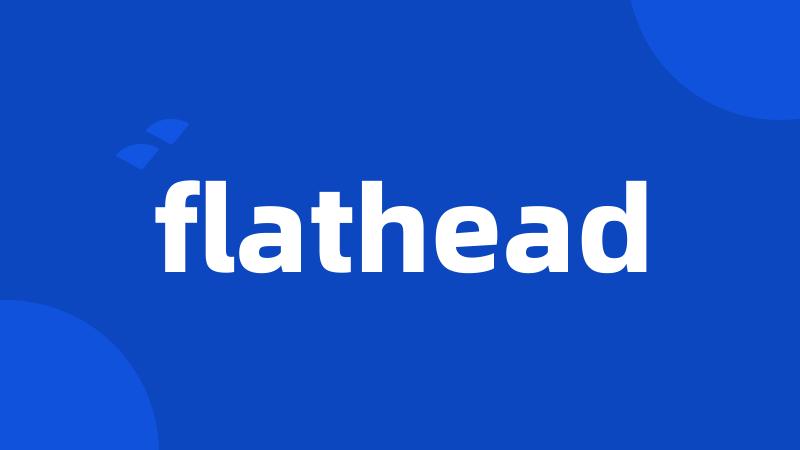 flathead