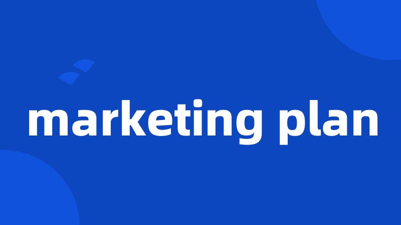 marketing plan