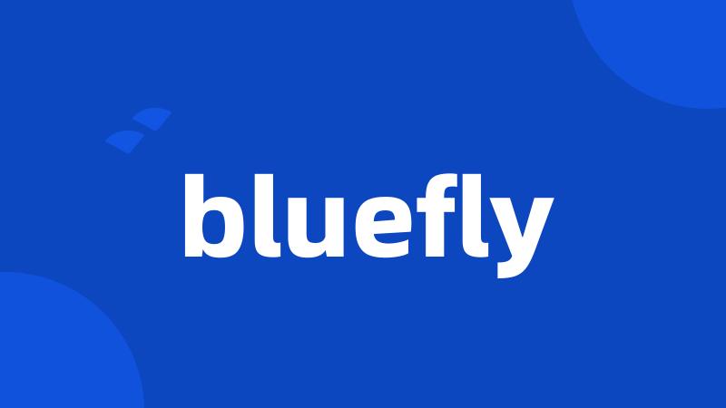 bluefly