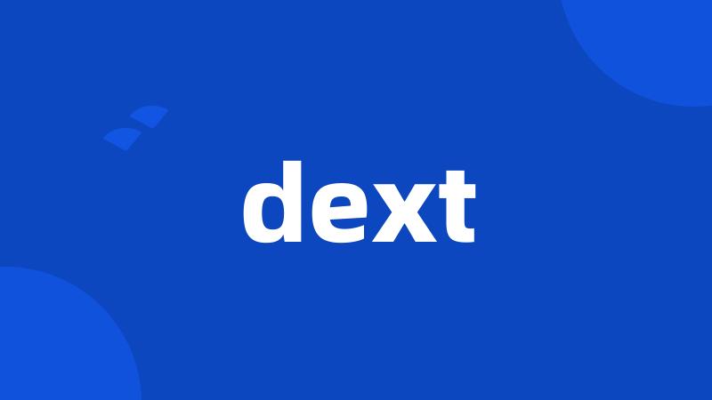 dext