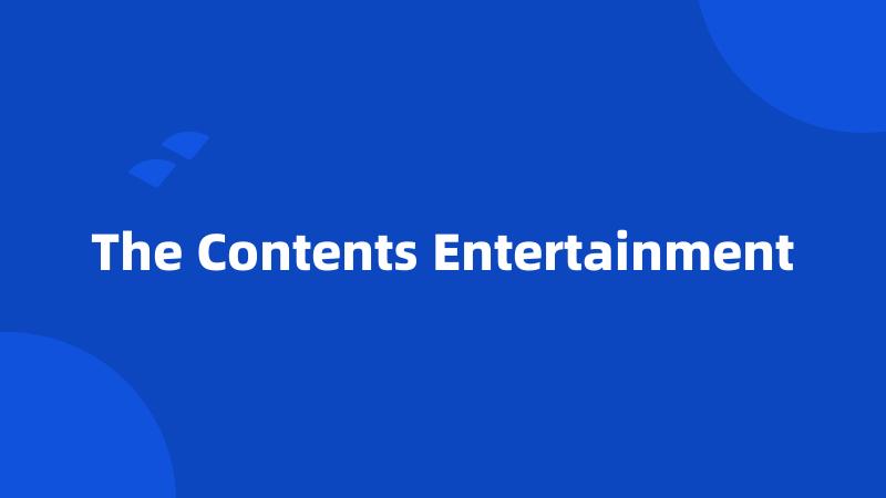 The Contents Entertainment