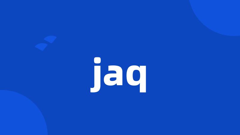 jaq