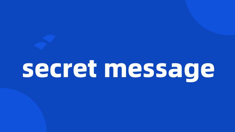 secret message