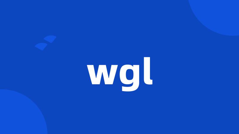 wgl