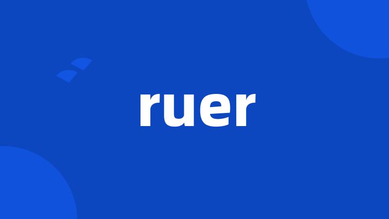 ruer