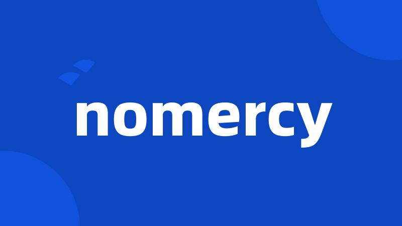 nomercy