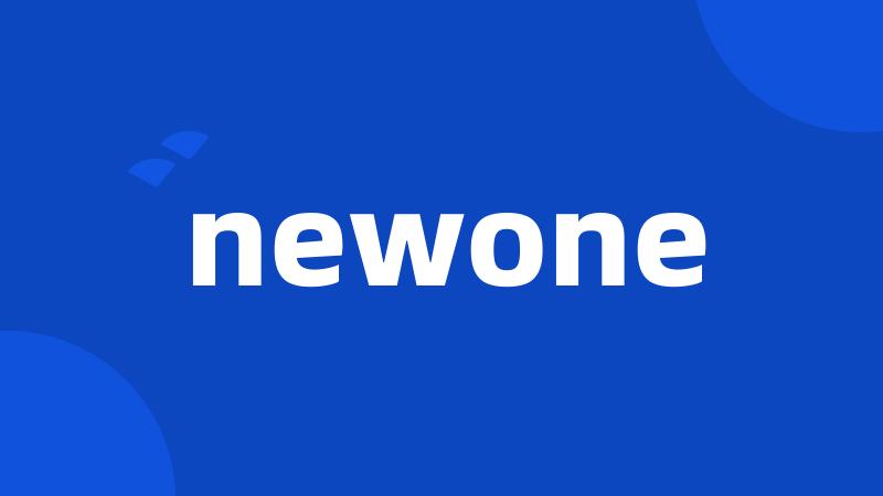 newone