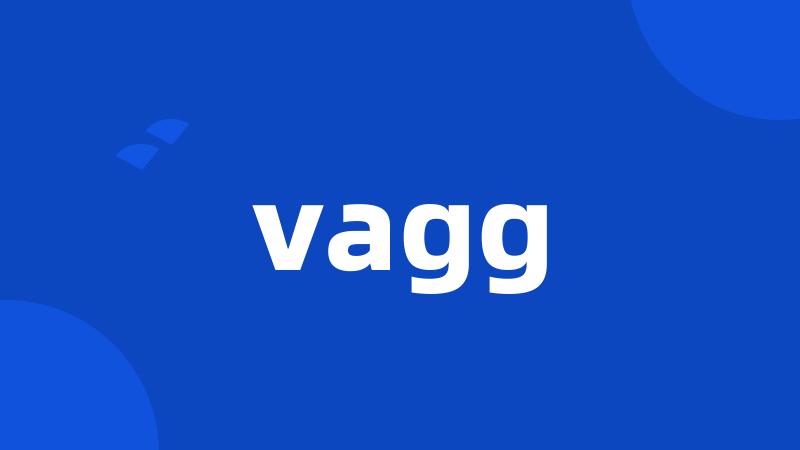 vagg