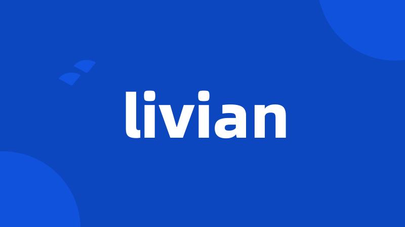 livian