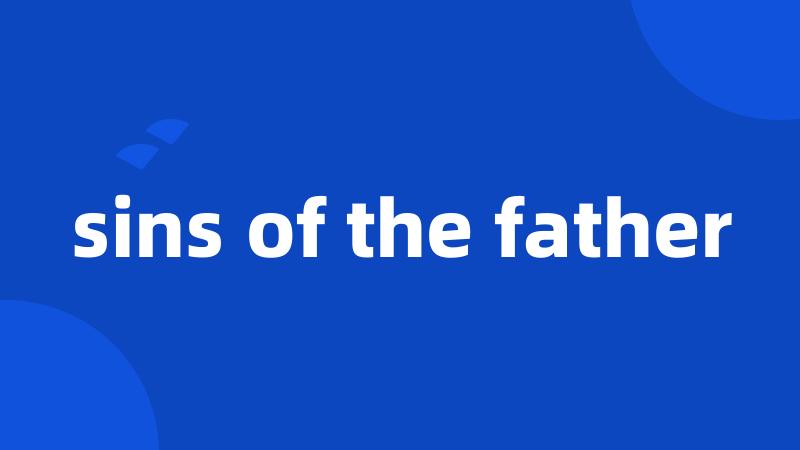 sins of the father