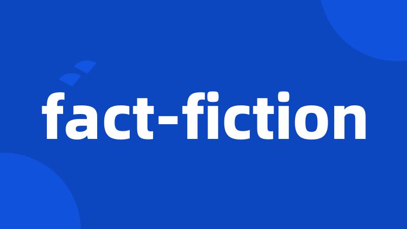 fact-fiction