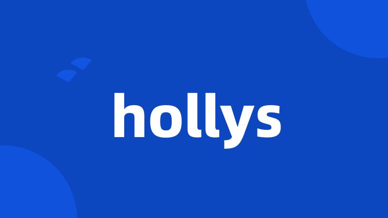 hollys