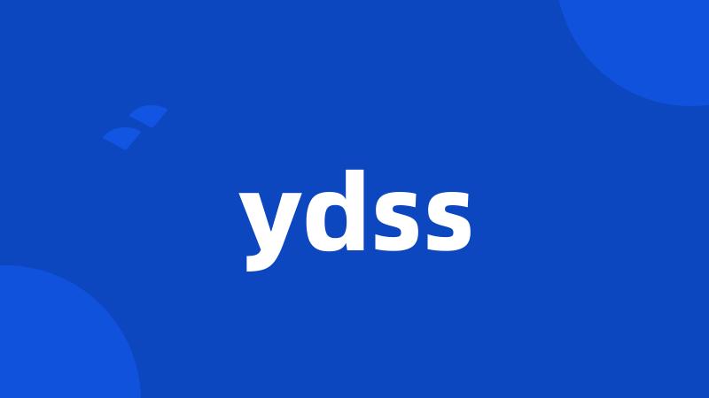 ydss