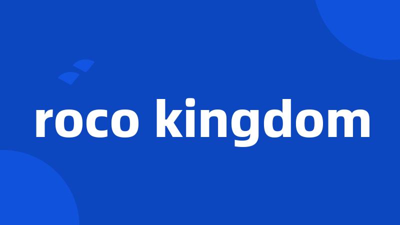 roco kingdom