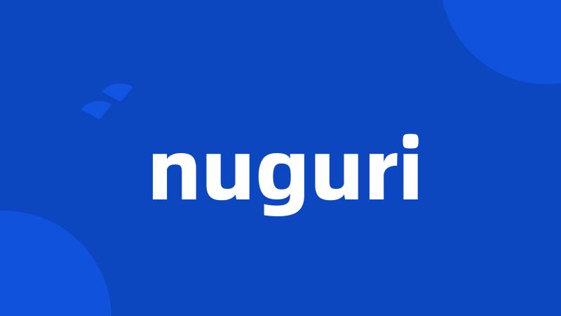 nuguri