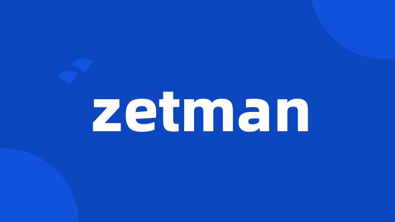 zetman