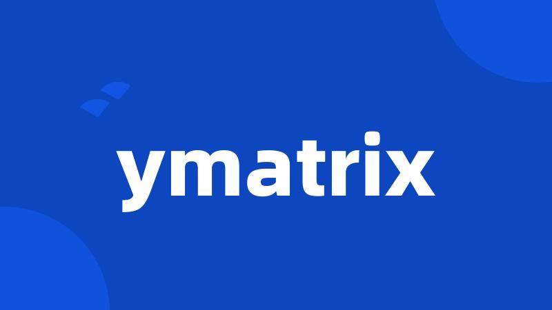 ymatrix