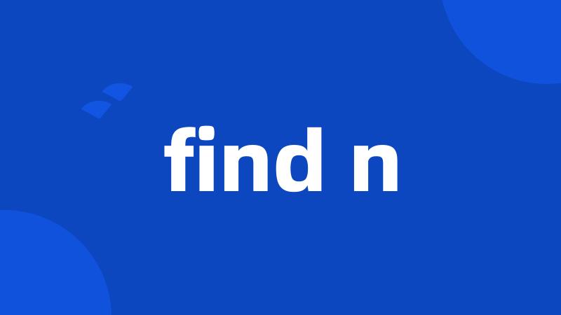 find n