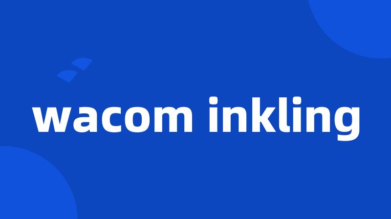 wacom inkling