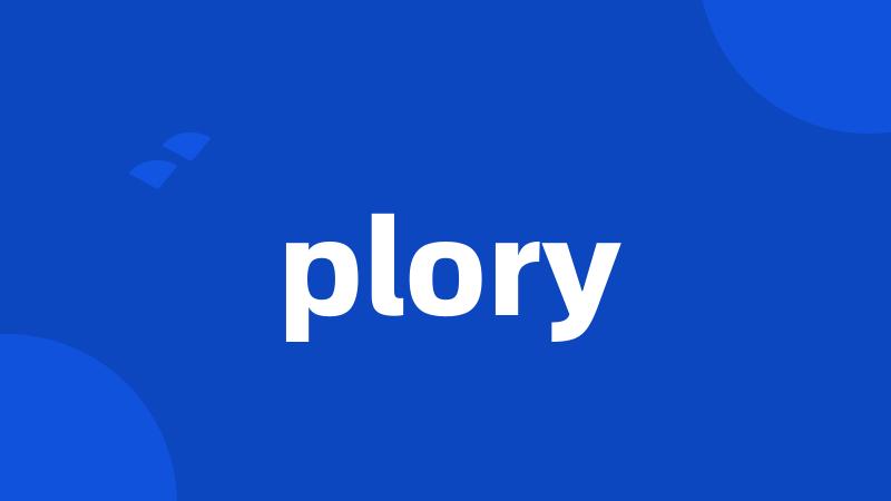 plory