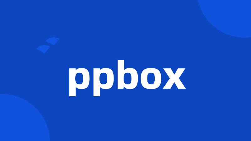 ppbox