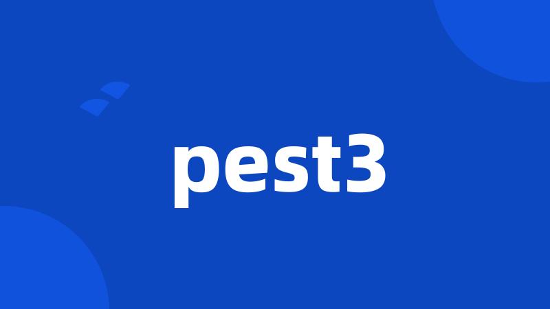 pest3