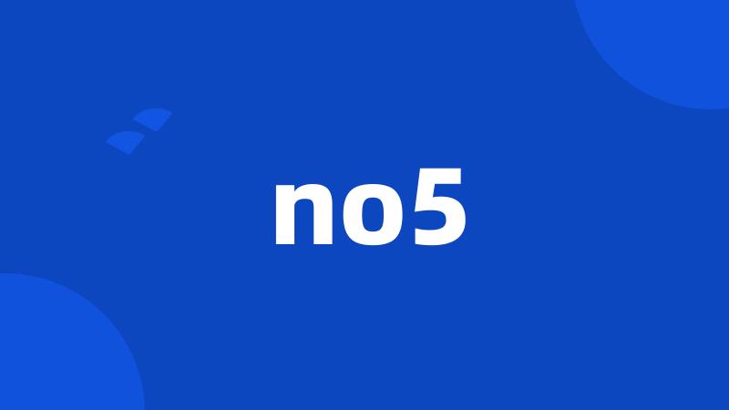 no5