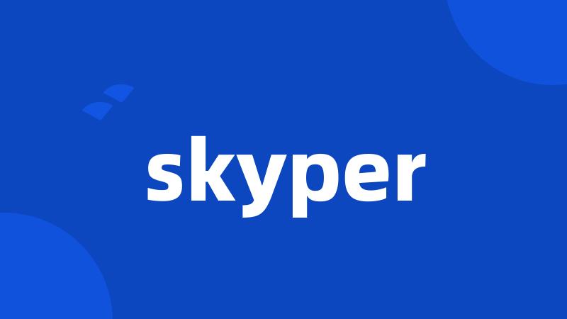 skyper