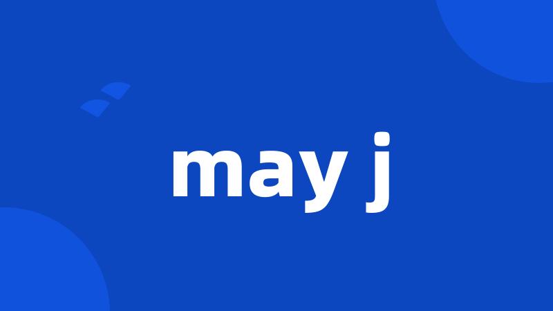 may j