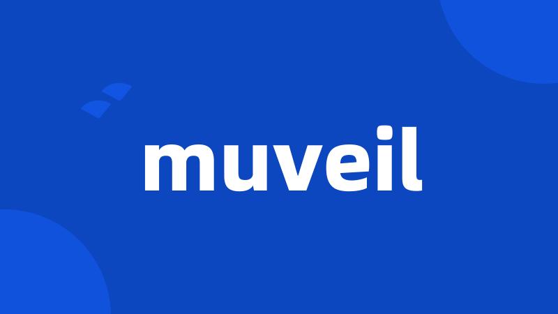 muveil