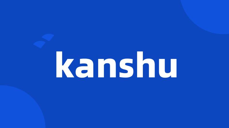 kanshu