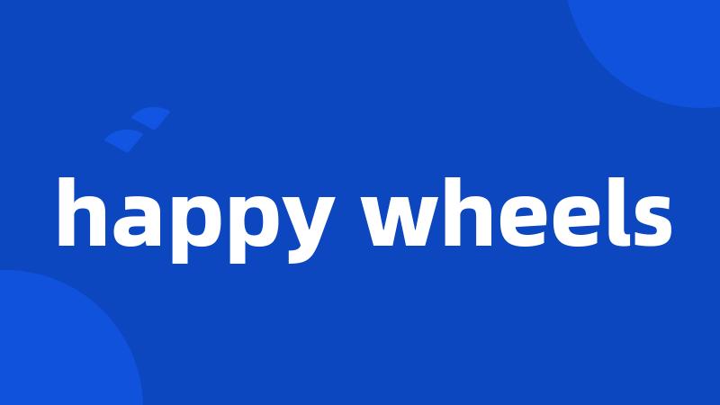 happy wheels