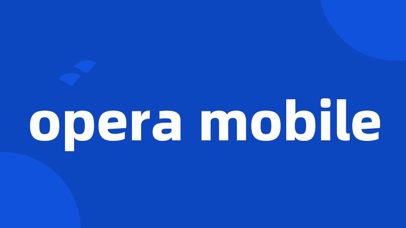 opera mobile