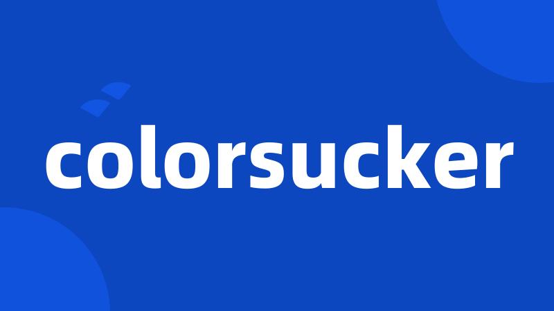 colorsucker