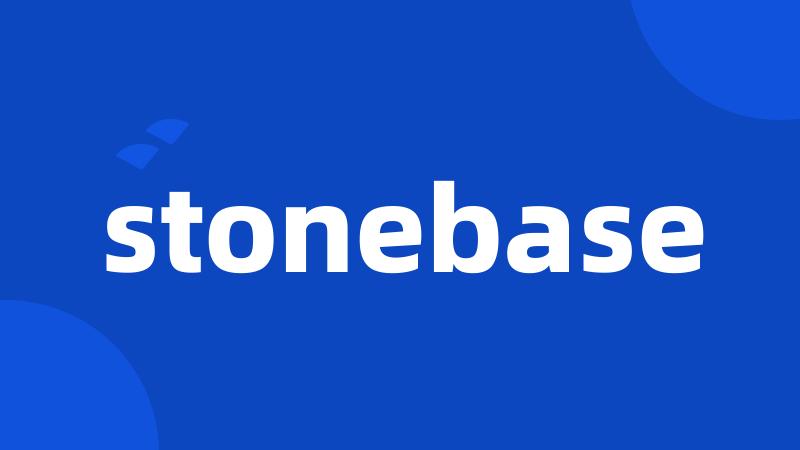 stonebase