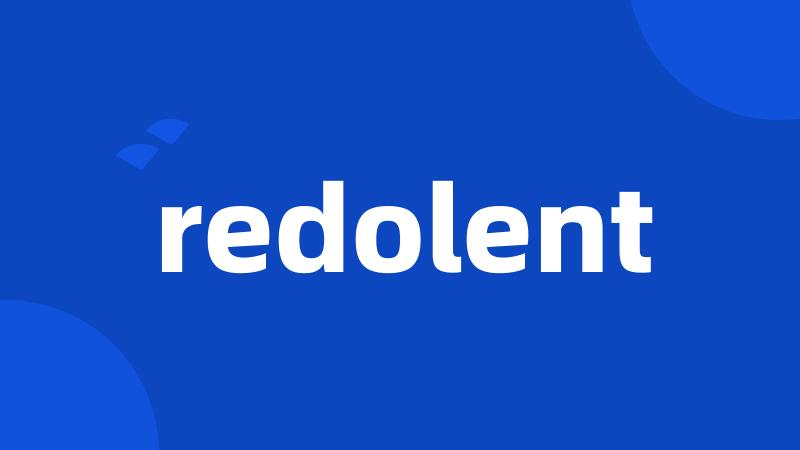 redolent