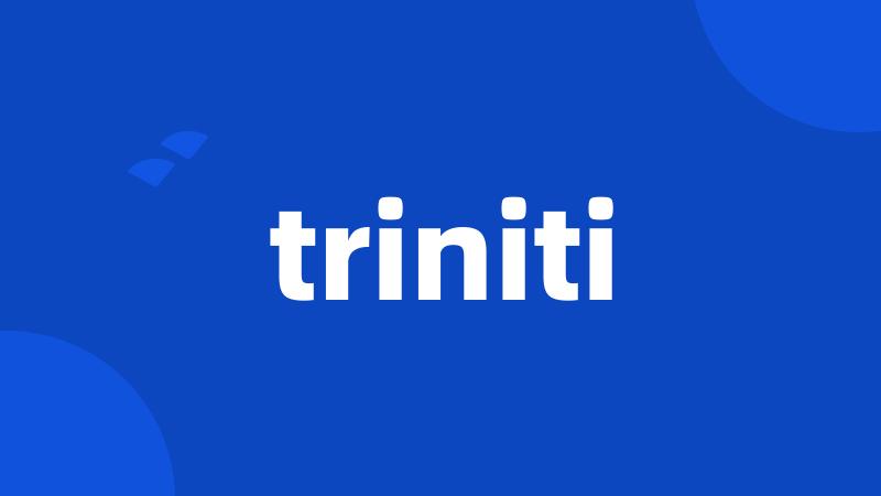 triniti