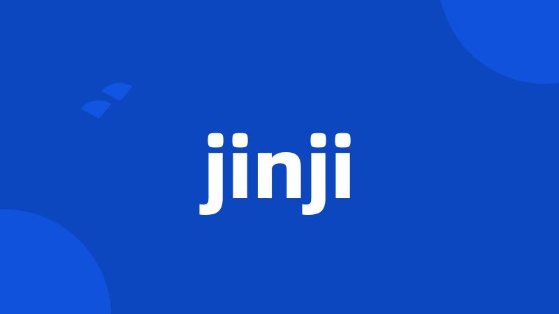 jinji