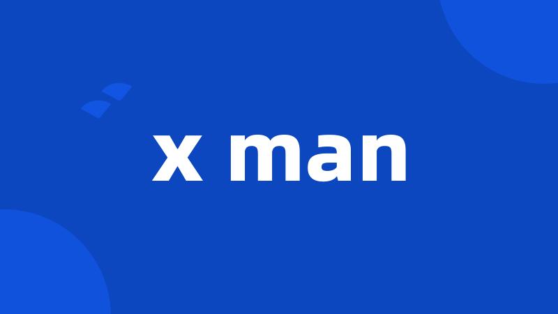 x man