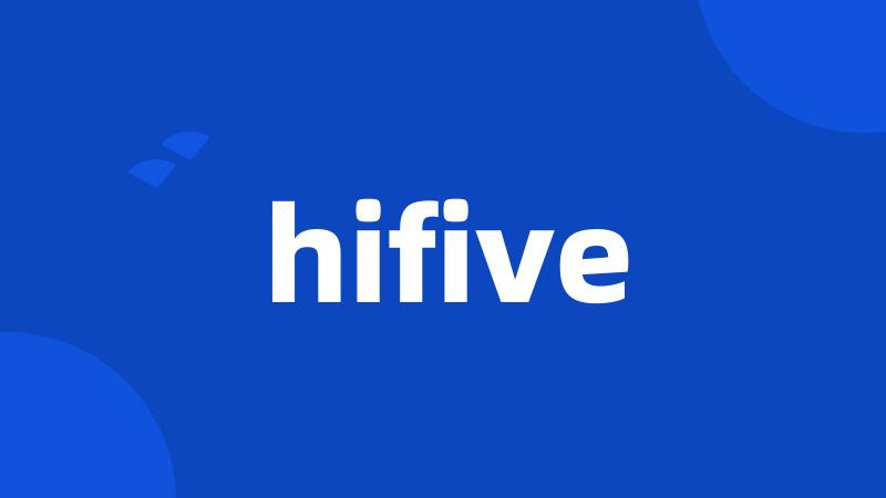 hifive