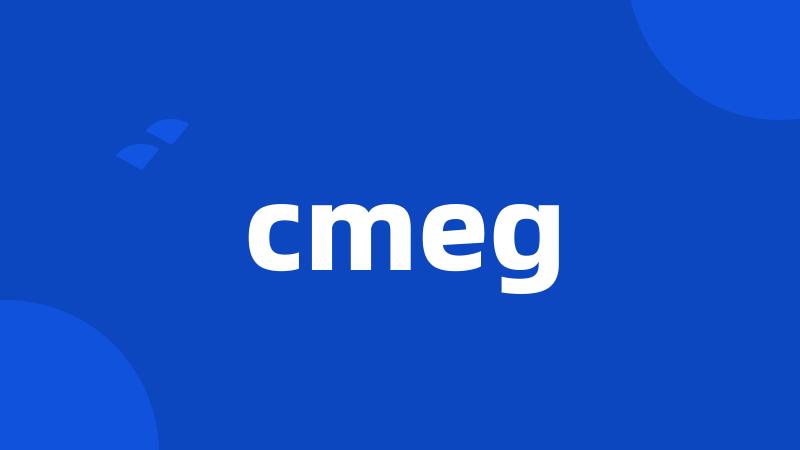 cmeg