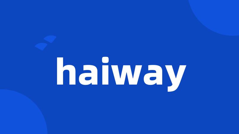 haiway