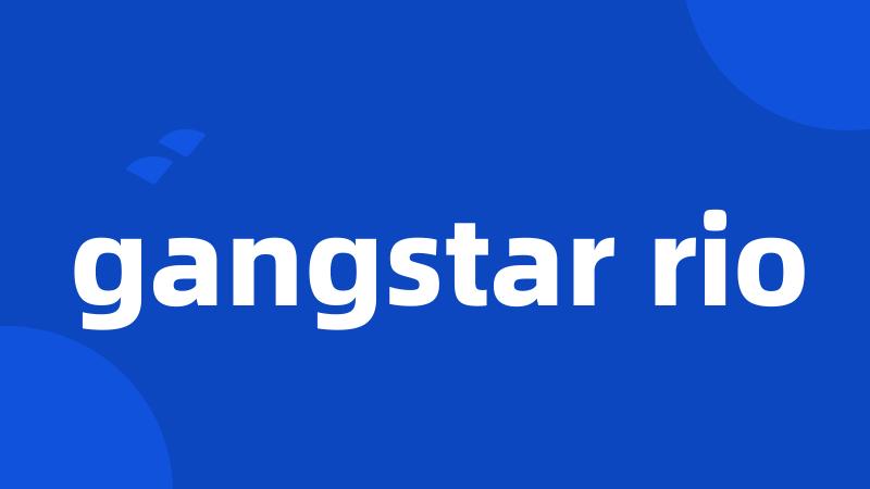 gangstar rio