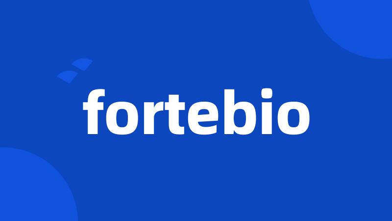 fortebio