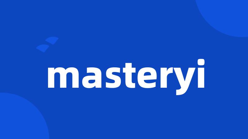 masteryi