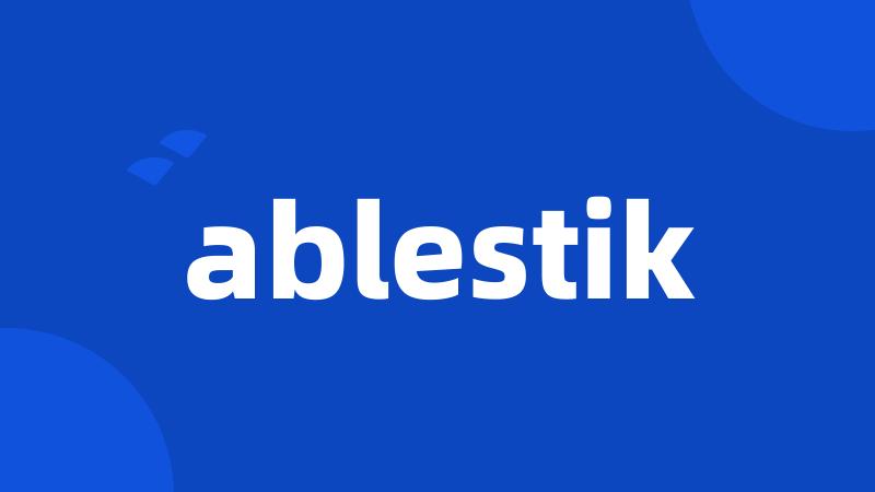 ablestik