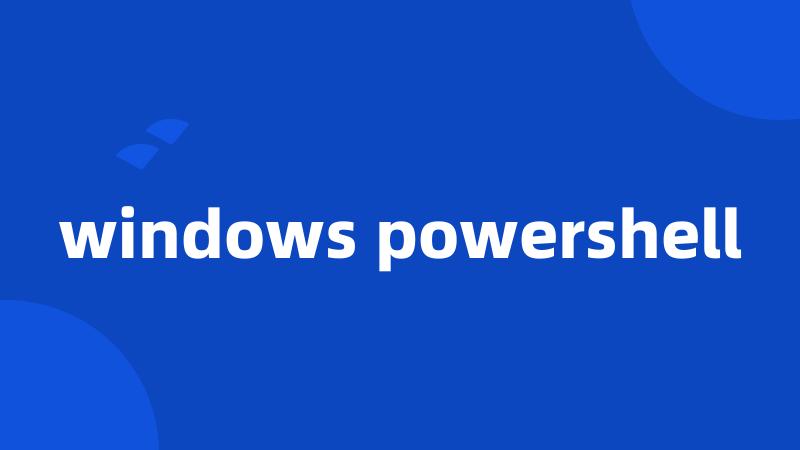 windows powershell