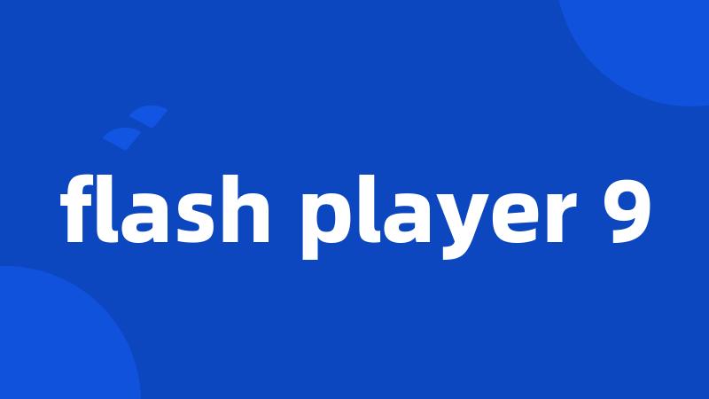 flash player 9