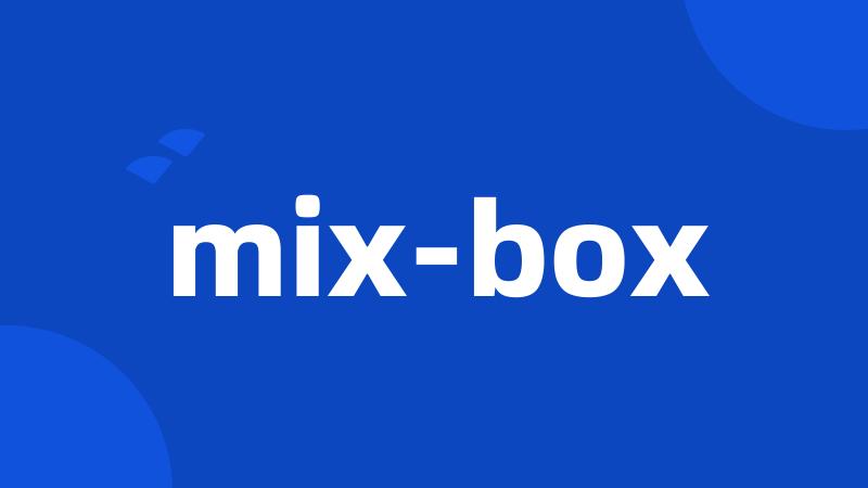 mix-box